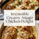 Creamy Asiago Chicken Recipe