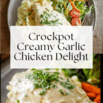 Crockpot Creamy Garlic Chicken Recipe