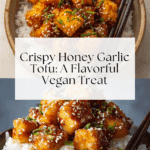 Crispy Honey Garlic Tofu Recipe