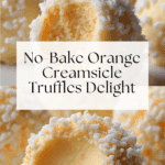 No Bake Orange Creamsicle Truffles Recipe