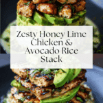 Honey Lime Chicken & Avocado Rice Stack Recipe