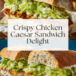 Crispy Chicken Caesar Sandwich Recipe