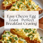 Cheesy Egg Toast – Easy Breakfast Idea Recipe