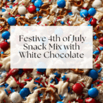 4th of July Snack Mix Recipe