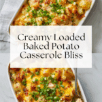 LOADED BAKED POTATO CASSEROLE Recipe