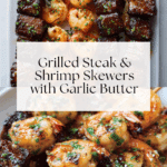 Grilled Steak and Shrimp Skewers with Garlic Butter Recipe