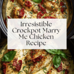 Crockpot Marry Me Chicken Recipe