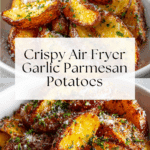 Air Fryer Baked Garlic Parmesan Potatoes Recipe