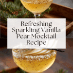 Sparkling Vanilla Pear Mocktails Recipe