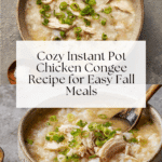 Chicken Congee (Instant Pot Version Included) Recipe