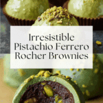 Pistachio Ferrero Rocher Brownies Recipe