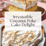 Coconut Poke Cake Recipe