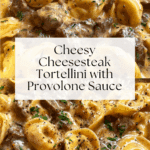 Cheesesteak Tortellini in Creamy Provolone Sauce Recipe