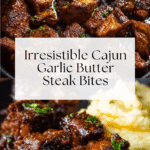 Cajun Garlic Butter Steak Bites Recipe