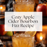 Apple Cider Bourbon Fizz Recipe
