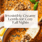 Creamy "Marry Me" Lentils Recipe