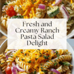 Creamy Ranch Pasta Salad: 5 Fresh Reasons to Love It Recipe