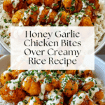 Honey Garlic Chicken Bites Over Creamy Rice Recipe