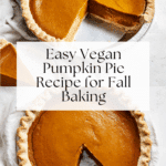 Easy Vegan Pumpkin Pie Recipe