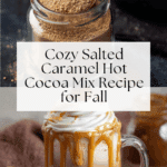 Salted Caramel Hot Cocoa Mix Recipe