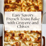 Savory French Toast Bake Recipe
