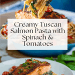 Healthy & Creamy Tuscan Salmon Pasta Recipe