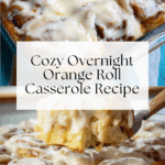 Overnight Orange Roll Casserole Recipe