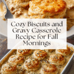 Biscuits and Gravy Casserole Recipe