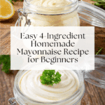 4-Ingredient Homemade Mayonnaise Recipe (For Beginners!) Recipe