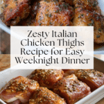 Zesty Italian Chicken Thighs Recipe