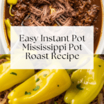 Instant Pot Mississippi Pot Roast Recipe