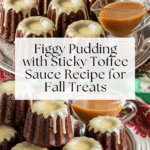 Figgy Pudding with Sticky Toffee Sauce Recipe