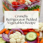 Easy Refrigerator Pickled Vegetables (Crunchy & Tangy!) Recipe