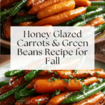 Honey Glazed Carrots & Green Beans Recipe