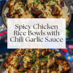Spicy Chicken Rice Bowls with Chili Garlic Sauce Recipe
