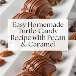 Easy Homemade Turtle Candy Recipe