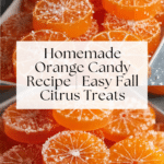 Classic Homemade Orange Candy Recipe