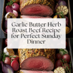 Garlic Butter Herb Roast Beef Recipe