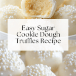 Sugar Cookie Dough Truffles Recipe