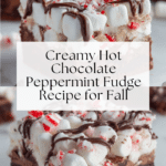 Hot Chocolate Peppermint Fudge! Recipe