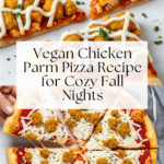 Vegan Chicken Parm Pizza Recipe